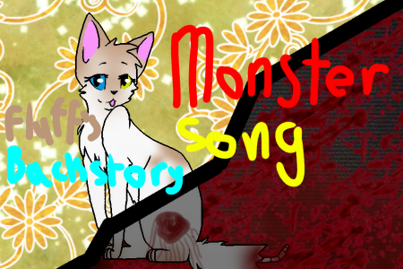 Monster Song, Fluff's Backstory - Teaser