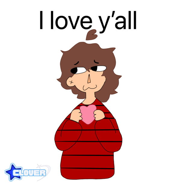 I Love y’all