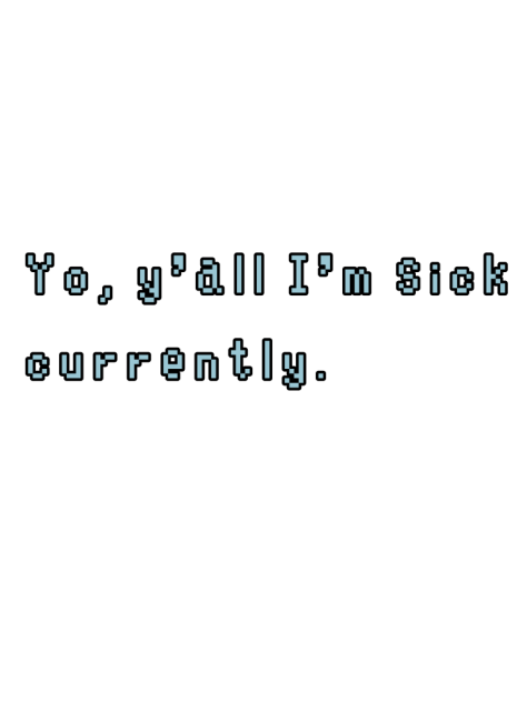 I’m sick 😭 - ibisPaint