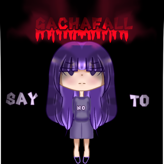 SAY. NO. TO. 'GACHAFALL'.