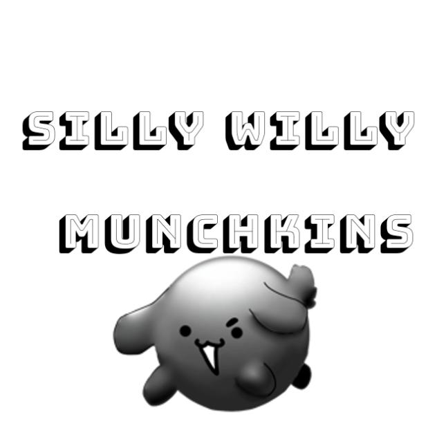 silly willy munchkins