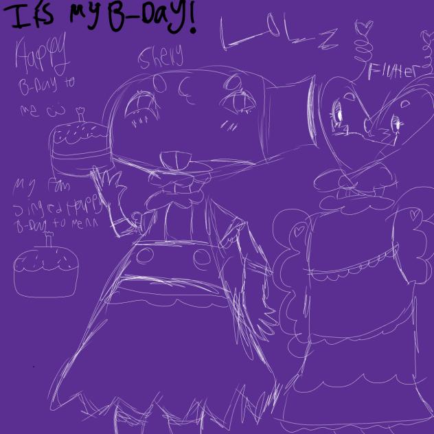 IT MY B-DAY;3