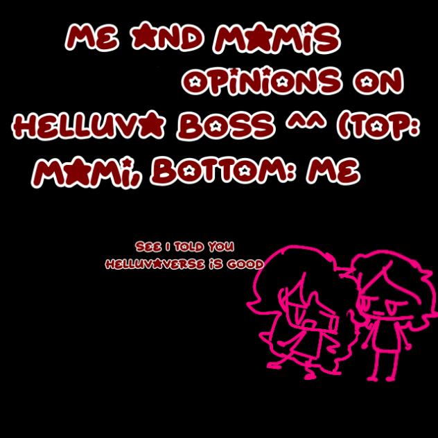 Opinions on helluva boss (ft.MAMMIIII)