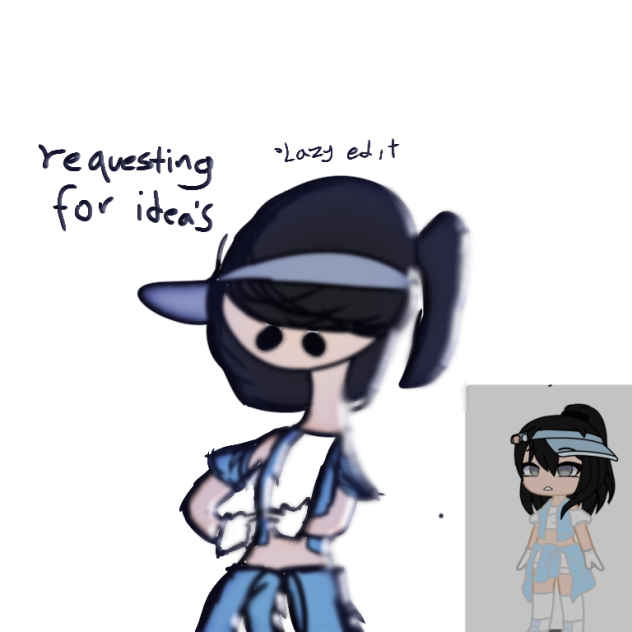 requesting for ideasss