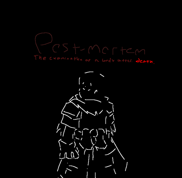post mortem.