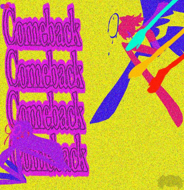 Comebackcomeback