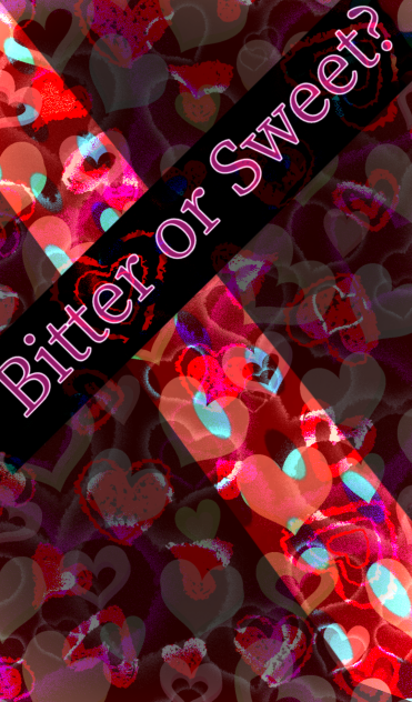 【背景】Bitter Valentine