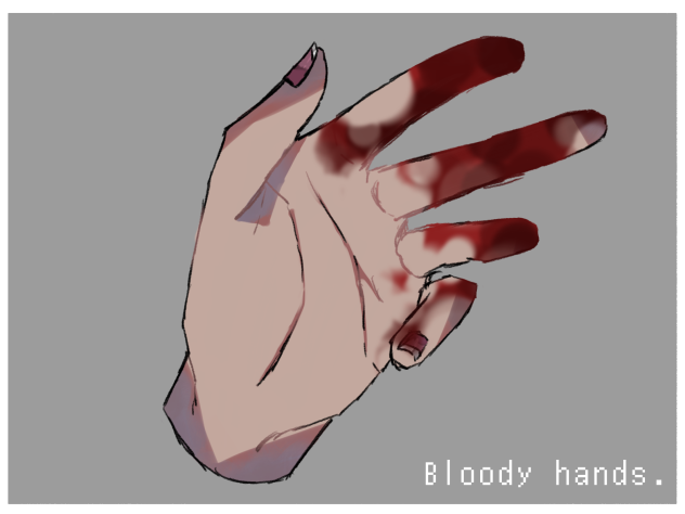 Bloody hands.