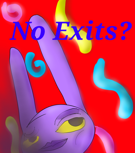 No Exits Jax ver.