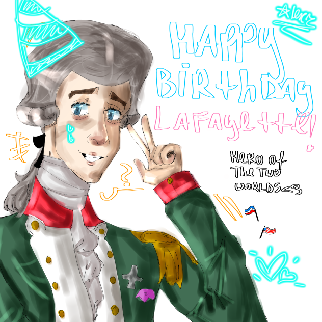 HBD Lafayette !!💋🇫🇷🇺🇸