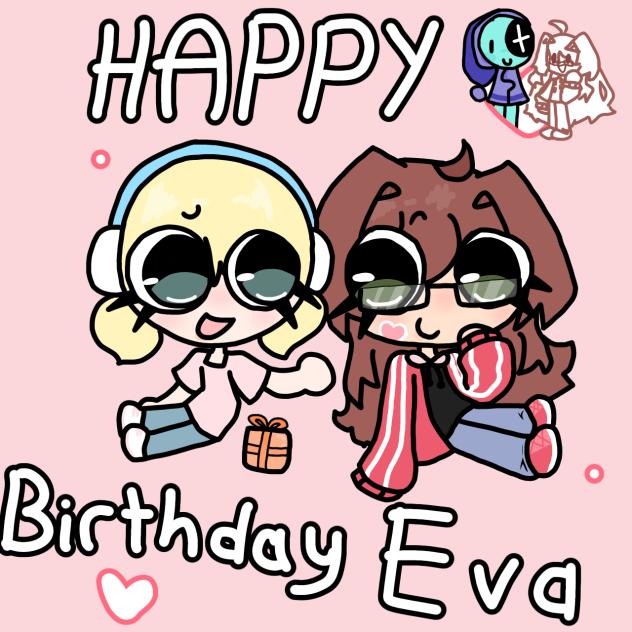 Happy birthday, Eva