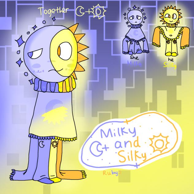 Milky and Silky 🌞🌜