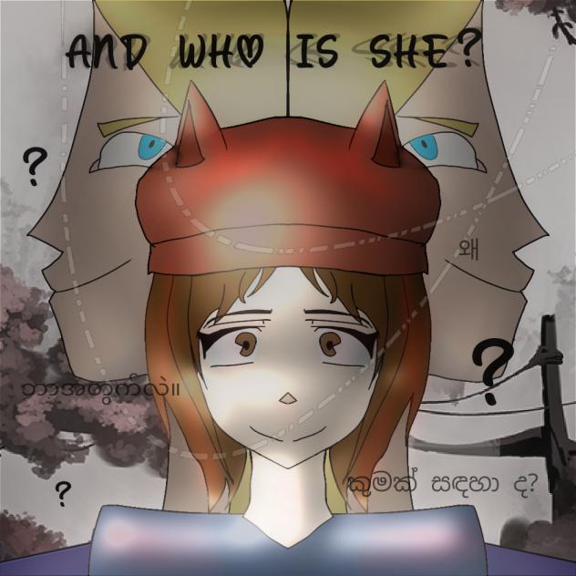 AND WHO IS SHE