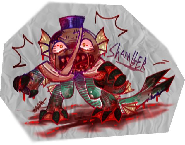 Shambler (O!AU!) ⚠️