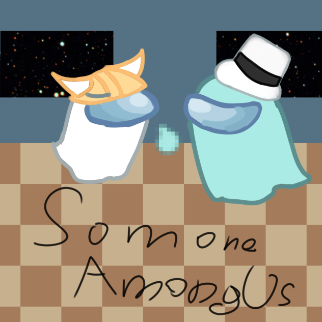 Someone AmongUs