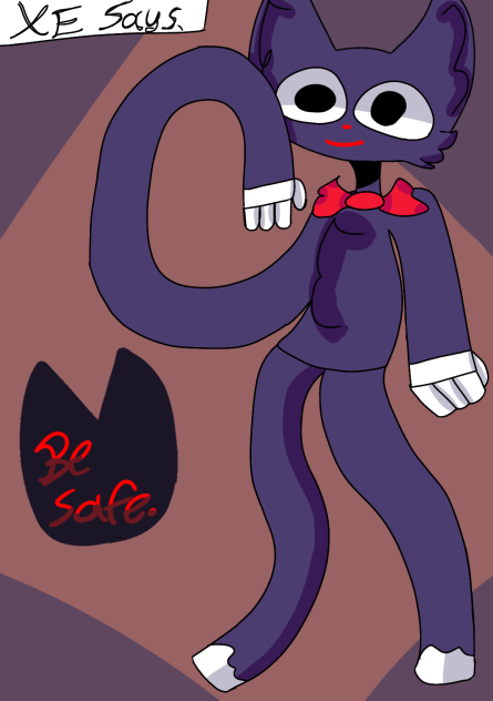 ''XE says, 'Be safe.' '' —XE poster.
