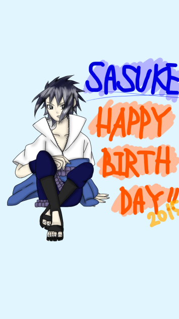 HAPPY BIRTHDAY うちはサスケ Happy birthday, Sasuke.