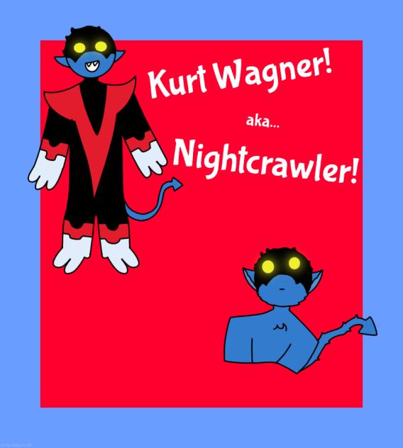 Nightcrawler!!