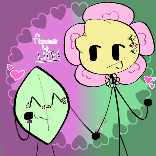 FLOWEAFY 4 LIFE!! 🍃🌸 (BFDI)