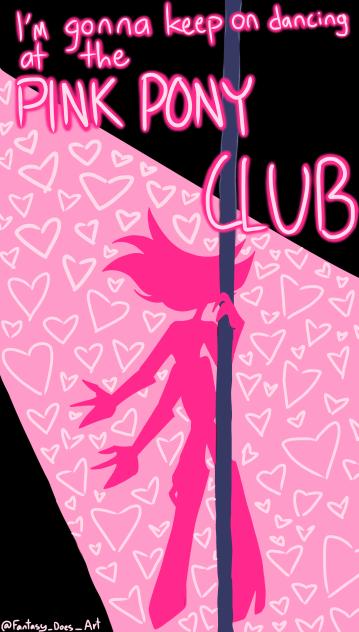 PINK PONY CLUB (ft. Angel Dust)