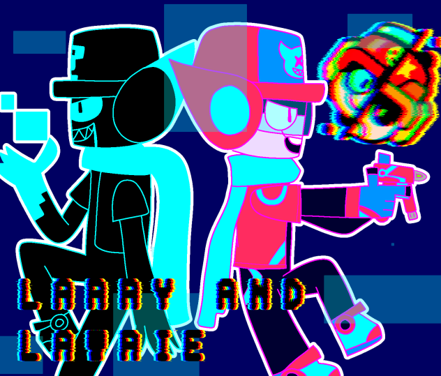 Glitch Larry and Lawrie