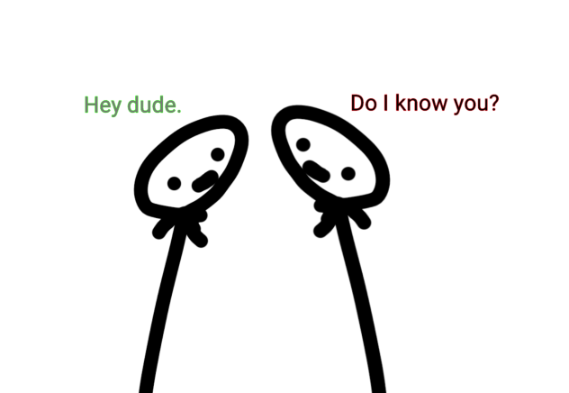 No, dude.