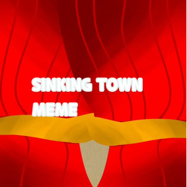 SINKING TOWN wip