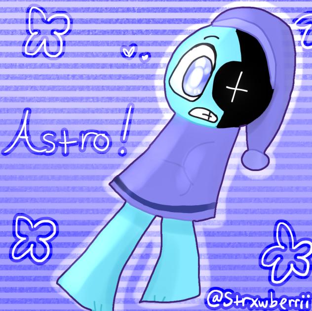 Astro drawing!! (Dandy’s World)