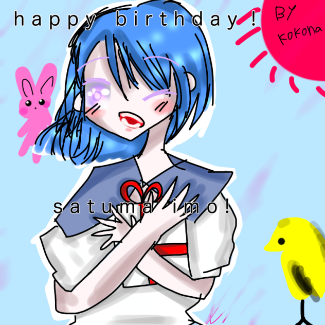 happy birthday！satumaimo!