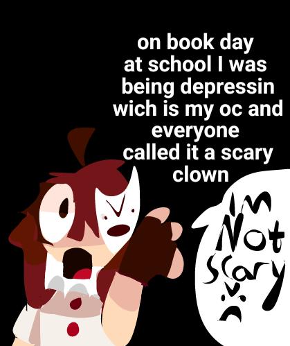 grrr shes not scary there scary
