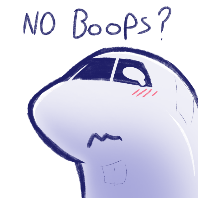 no boops