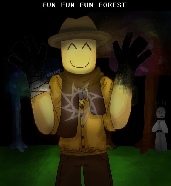 FUN FUN FUN FOREST