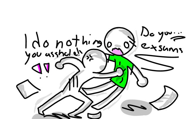 Now we kill the exsams!!