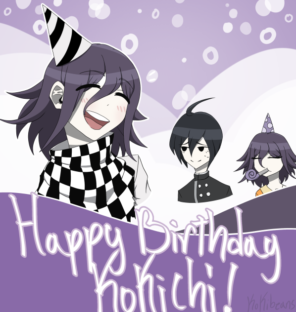 Happy Bday Kokichi!