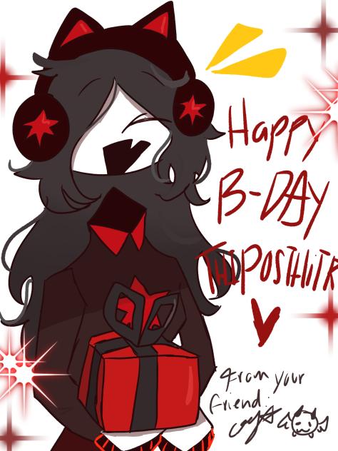 Happy B-Day TPOSTHITR!!!