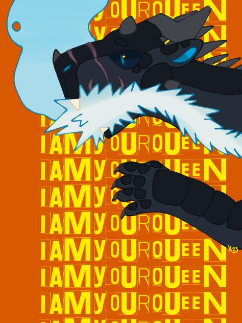 I AM YOUR QUEEN