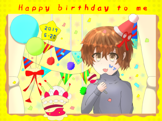 Happy birthday to me オリジナルver