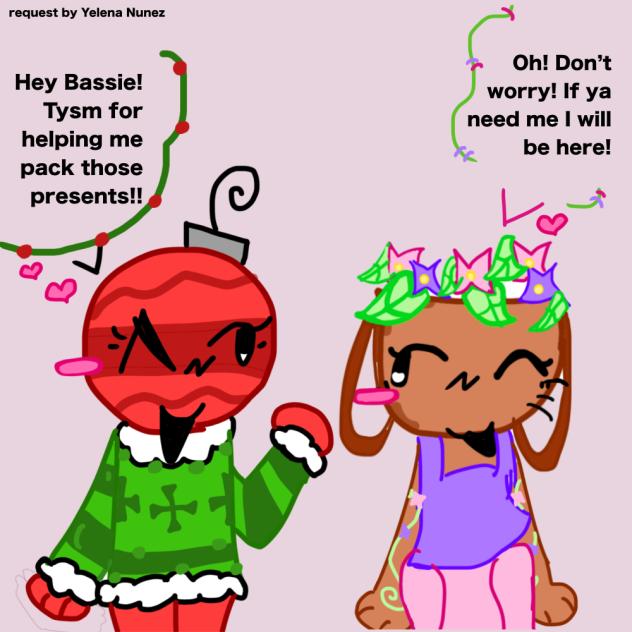Request by Yelena Nunez! 🎄🧺
