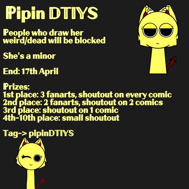 Pipin DTIYS!!!