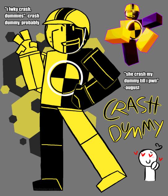 CRASH DUMMY!!!!!!!!