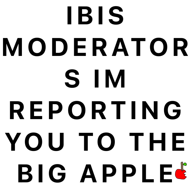 BYE IM LEAVING IBIS