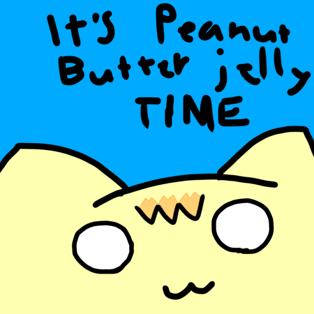 It’s peanut butter jelly time.... ibisPaint