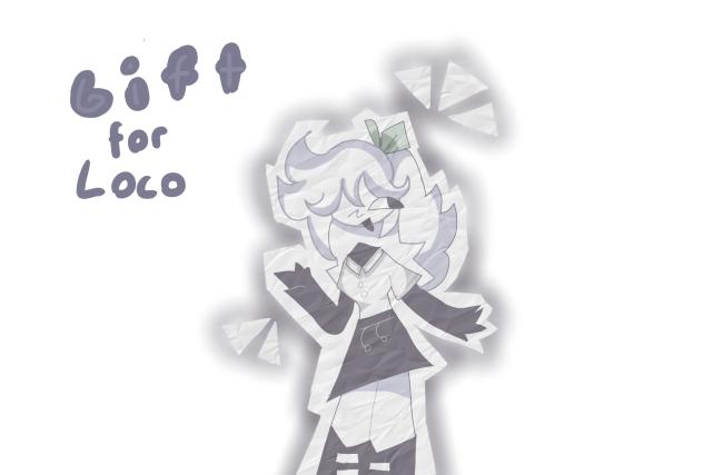 Gift for Loco ;D