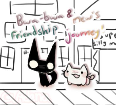Bwa-Bwa & Mew's Friendship Journey!