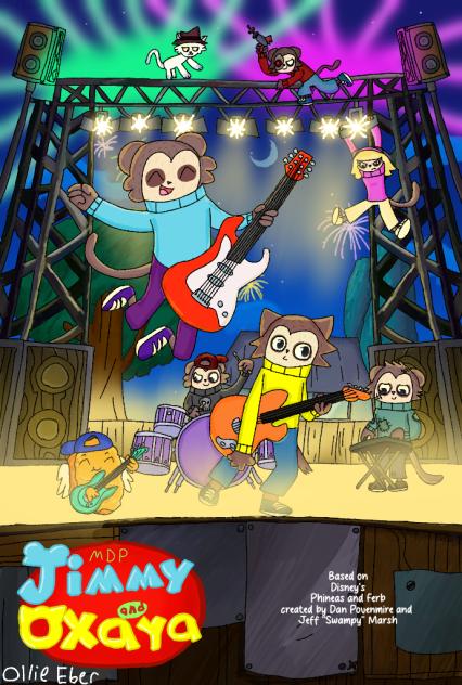 Jimmy and Oxaya MDP x Phineas and Ferb