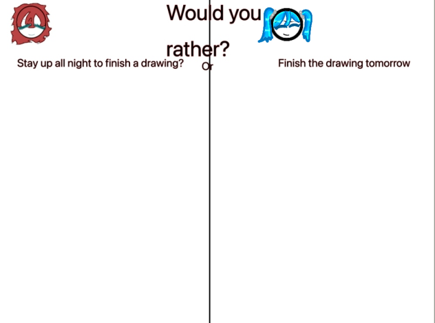 Would you rather collab ✨