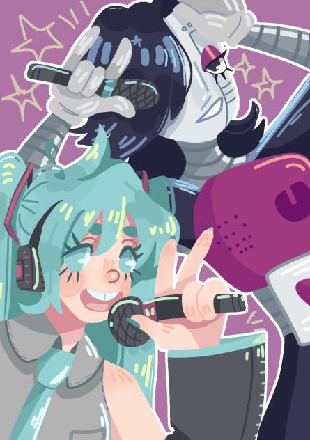 Miku & Mettaton !