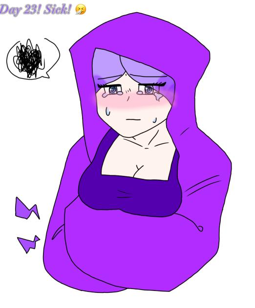 Day 23! Sick! (No shading)