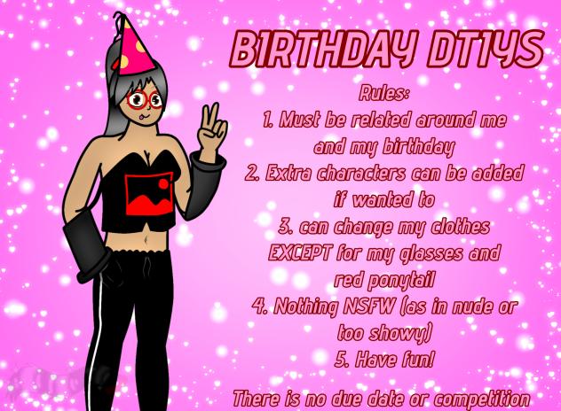 MY BIRTHDAY DTIYS 🥳