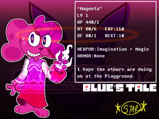 Blue’sTale Au “Magenta’s Stats”